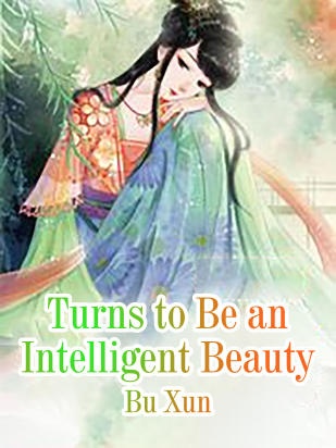 Turns to Be an Intelligent Beauty